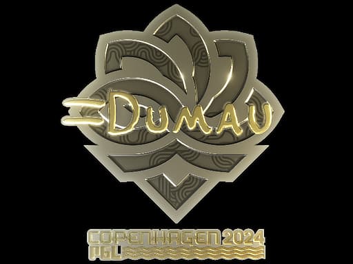 dumau (Gold) | Copenhagen 2024